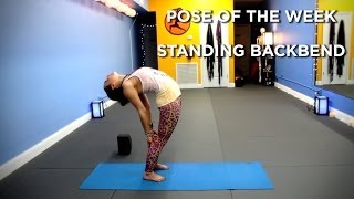 Pose of the Week - Standing Back Bend - Modifications and Wall Assist