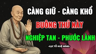 Lục Tổ Huệ Năng Giải Mã: Muốn Nghiệp Tan – Phải Dứt Ngay Thứ Mà 90% Người Đang Giữ.