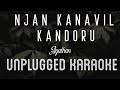 Njan Kanavil Kandoru - Aagathan | Karaoke with Lyrics | unplugged | Swetha Mohan | Dileep | Sebin
