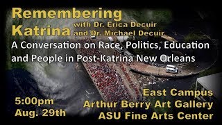Remembering Katrina 2018 with  Drs. Erica and Michael Decuir | Albany State University