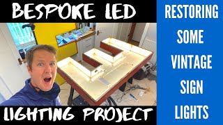 LED Strip Lighting Installation - Vintage Sign Restoration