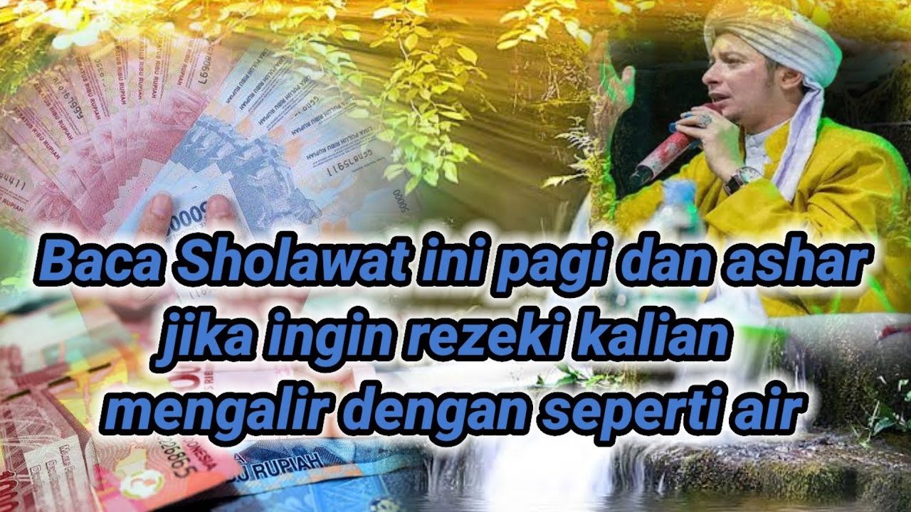 BACA SHOLAWAT INI JIKA INGIN REZEKI MENGALIR BAGAIKAN AIR | MUTIARA ...