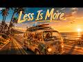 Less Is More
