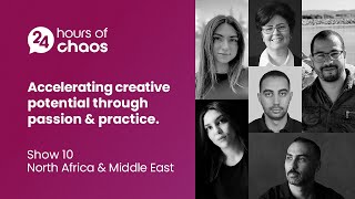 Show 10: Accelerating creative potential through passion and practice | 24 Hours of Chaos 2022