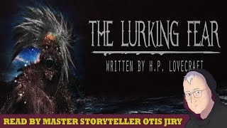 "The Lurking Fear" H.P. Lovecraft | Classic Horror Scary Stories Audiobook Unabridged