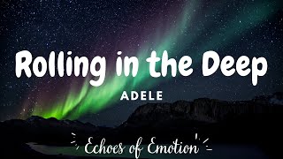Download Adele - Rolling in the Deep (Lyrical Video) | Lyrics 🎵 | Echoes of Emotion😌 mp3