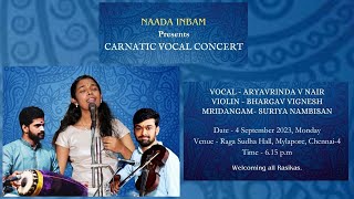 Aryavrinda V Nair - Vocal Concert - Naada Inbam.