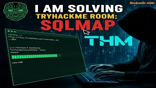 SQLMap on TryHackMe — Full Walkthrough & Exploit Tutorial | sqlmap for beginners