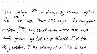 Phys103 - Nuclear Physics (Half-life Example: Decay Constant and Decay Rate)