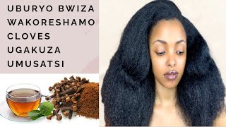 UBURYO BWIZA WAKORESHAMO CLOVES UGAKUZA UMUSATSI WAWE BYIHUSE || THESARAH 250 #umusatsiwanaturel