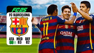 LA MSN VUELVE AL BARCELONA MODO CARRERA FC25