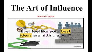 The Art Of Influence