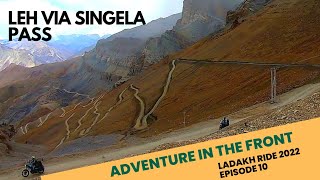 Hardcore Offroad || Leh Via Lingshed Part 2 || Singela Pass To Leh Via Sirsirla Pass || Episode 10