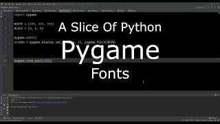 Python Gaming with Pygame: Fonts