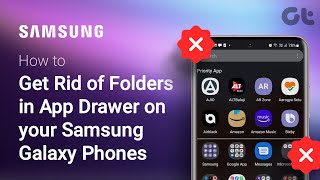 How To Get Rid of Folders in App Drawer on your Samsung Galaxy Phones | Guiding Tech