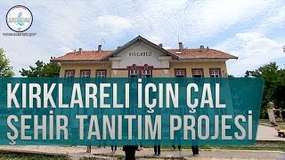 Kırklareli İçin Çal Şehir Tanıtım Projesi - Bahçelerde Biberiye Yapım By Sergio Grup