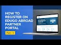 How To Register On Edugo Abroad Partner Portal | Part   1