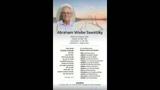 Abschiedsfeier Abraham S Wiebe  03.08.2021 3:30PM