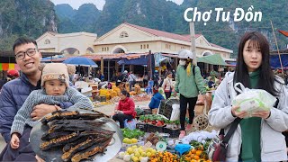 Chợ Tu Đồn-Phiên chợ cực đẹp dưới núi đá-Nhiều chị ế công khai Kiếm Chồng