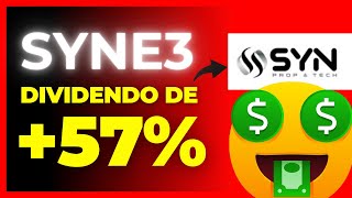 🚨 SYNE3 - CUIDADO COM DIVIDENDO DE 57%! NÃO SEJA ENGANADO!