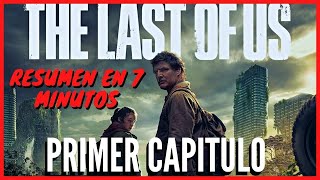 The Last of us HBO Resumen Capitulo 1