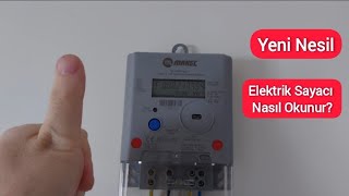 Yenis nesil elektrik sayacı nasıl okunur | nasıl hesaplanır