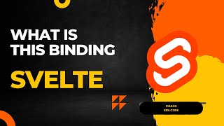 This Binding in Svelte | #28