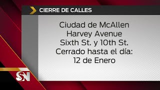 Anuncian cierre de calles en McAllen