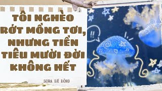 [Truyện Audio ] [FULL] TÔI NGHÈO RỚT MỒNG TƠI NHƯNG TIỀN TIÊU MƯỜI ĐỜI KHÔNG HẾT || Sora Bé Bỏng