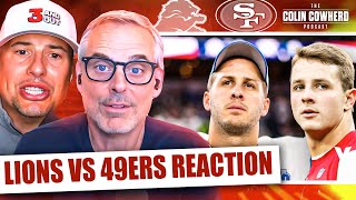 Lions-49ers Reaction: Brock Purdy shines late, Campbell's calls, SB vs. Chiefs | Colin Cowherd NFL