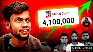 How Manoj Dey is BEATING Every YouTube Channel in His Niche!@BYTICKSYT2024