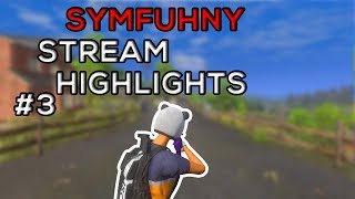 Symfuhny Stream Highlights #3