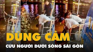 Nhân viên buýt sông dũng cảm cứu người dưới sông Sài Gòn