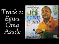 egwu oma asude wike nwalama latest nigerian highlife music 2022