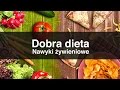 Dobra dieta - Nawyki żywieniowe