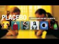 placebo burger queen official audio