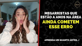 MUITAS MEGARRISTAS AINDA COMETEM ESSE ERRO | FRAN BALTUILHE