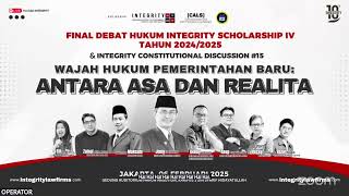 Final Debat Hukum Tingkat Nasional INTEGRITY Scholarship IV dan ICD 15