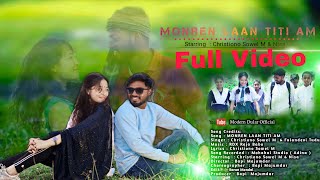 Moneren laan titi am//new santali full video 2023//Singer : Christiono Sowel M  \u0026 Fulandevi Tudu//