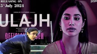 Ulajh | Official Trailer | Janhvi K, Gulshan D. & Roshan M| Sudhanshu Saria | In Cinemas 5th July