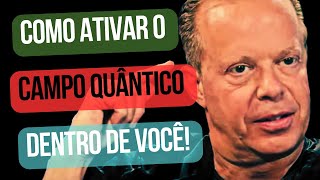 Como ativar o campo quântico dentro de você! I Dr. Joe Dispenza