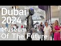 Dubai [4K] Inside the MUSEUM OF THE FUTURE Full Walking Tour 🇦🇪