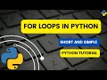For loops in Python | Python Tutorials | Python for beginners