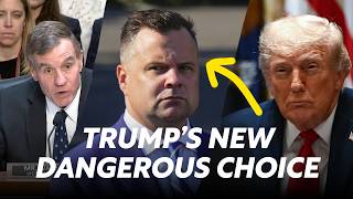 Trump's Newest Appointee is More Dangerous than Anyone Realizes