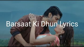 Barsaat Ki Dhun lyrics | Rochak K Ft. Jubin N |Gurmeet C, Karishma S |Rashmi V |Ashish P, Bhushan K
