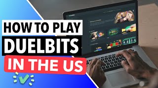 PLAY DUELBITS IN THE US 🎰🇺🇸: How to Unblock and Access Duelbits in the United States Legally 💯✅