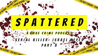 Serial Killer: Israel Keyes - Part 3