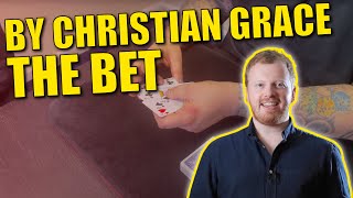 The Bet by Christian Grace | Featured In Christian Grace's Magic Monthly