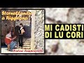 Natino Rappocciolo - Mi cadisti di lu cori