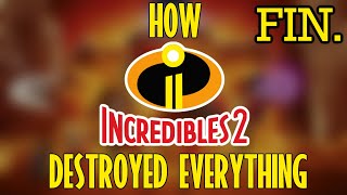 How Incredibles 2 Destroyed Everything - Part 3 (FINAL) | Screenslaver, Final Showdown & Conclusion